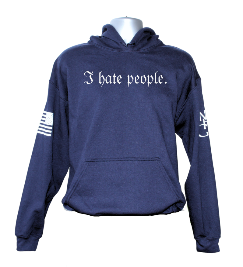 I Hate People Hoodie