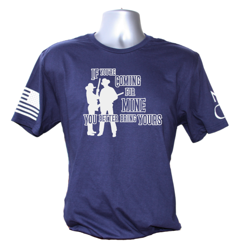 If You're Coming For Mine T-Shirt