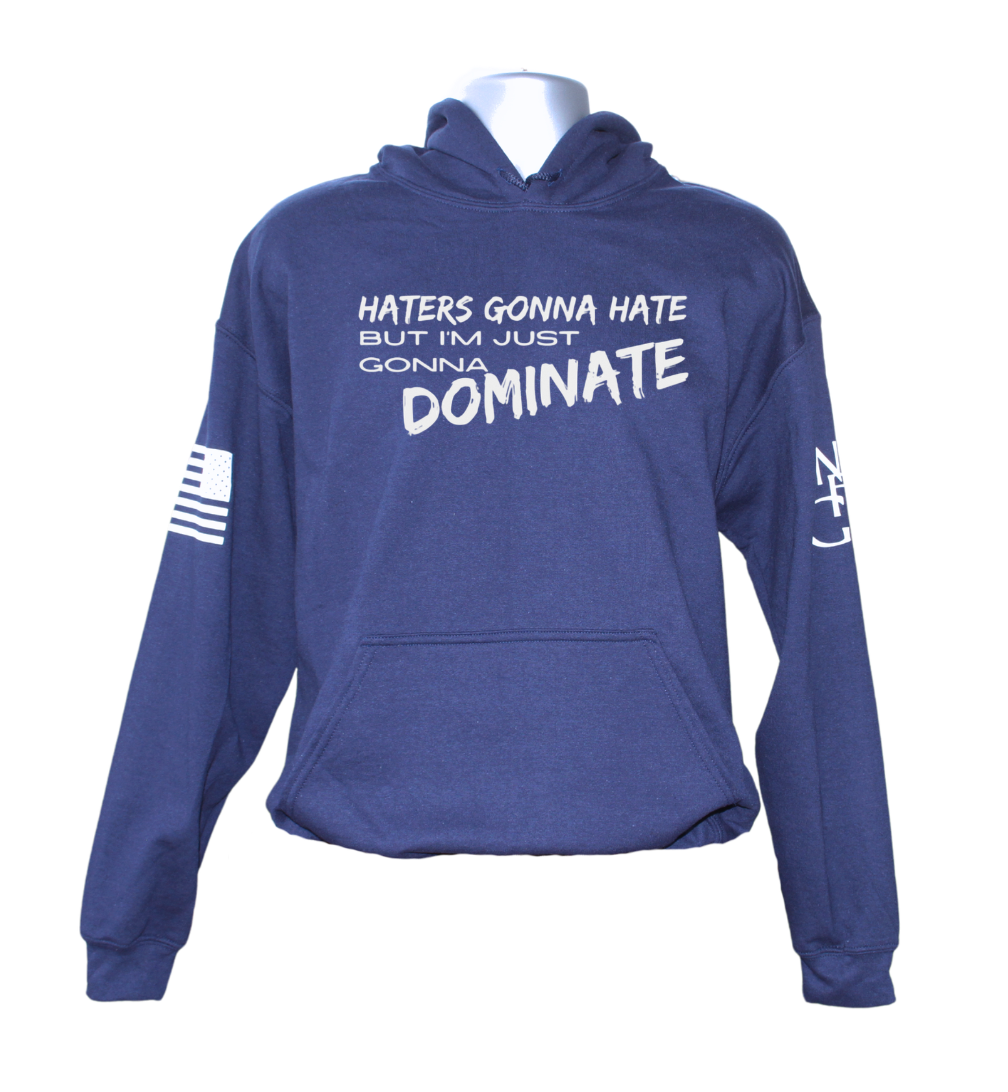 Dominate Hoodie