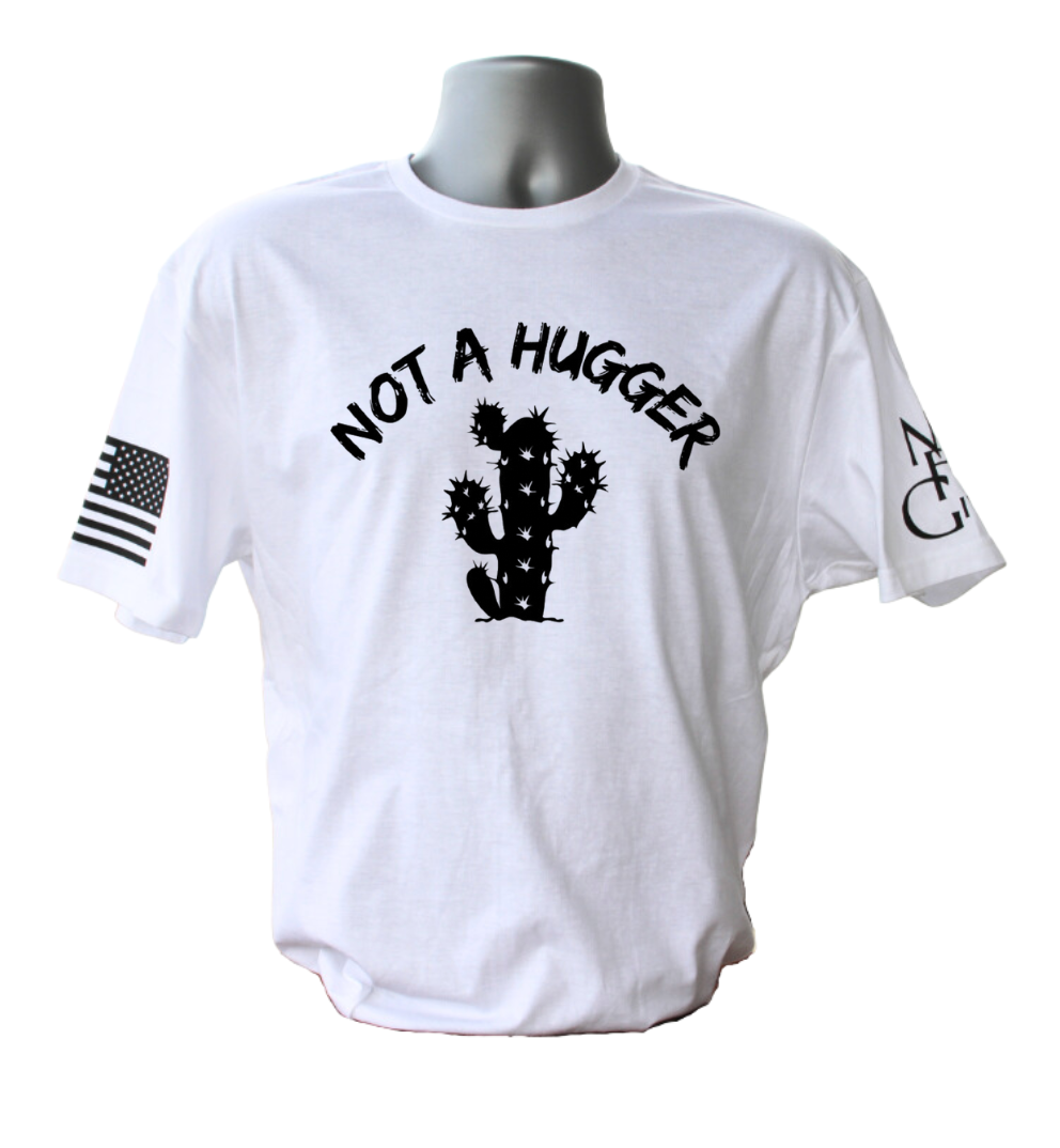 Not A Hugger T-Shirt