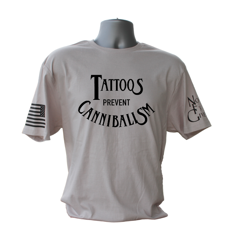 Tattoos Prevent Cannibalism T-Shirt