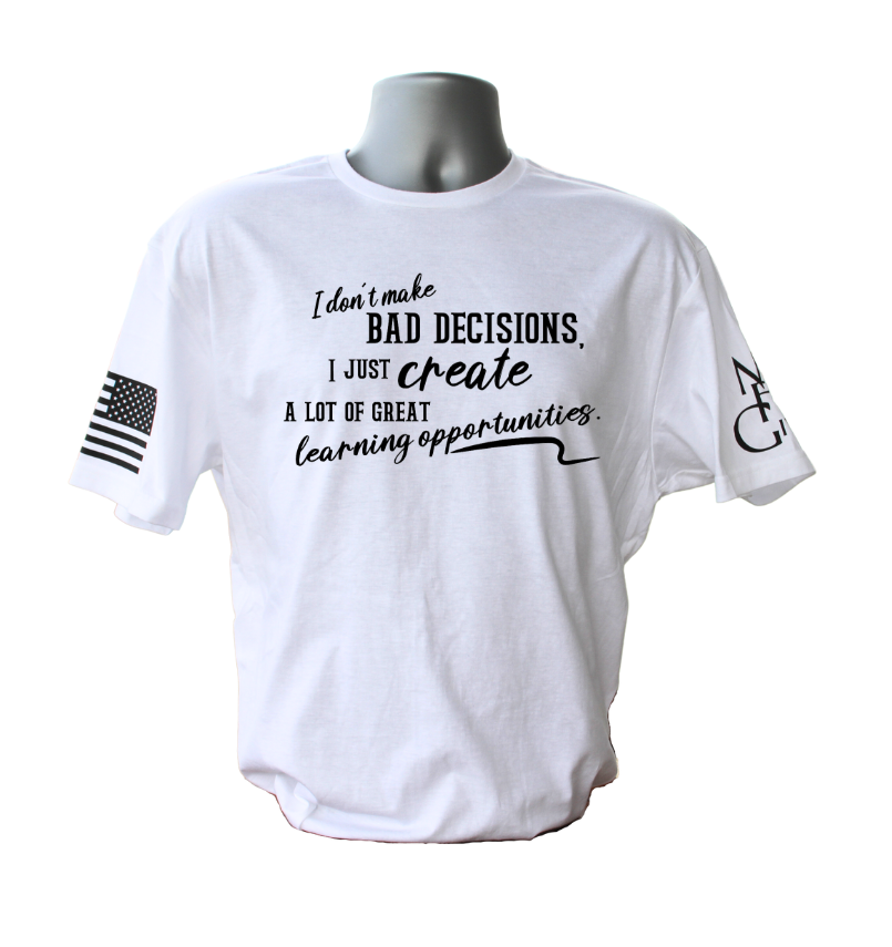 Bad Decisions T-Shirt