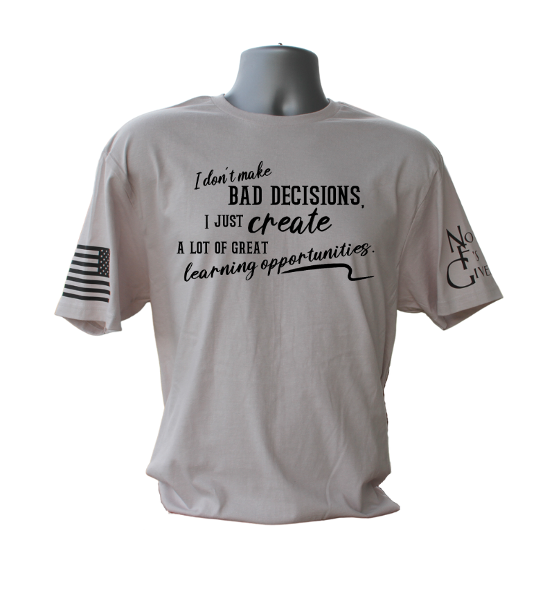 Bad Decisions T-Shirt