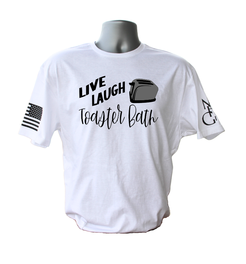 Live Laugh Toaster Bath T-Shirt