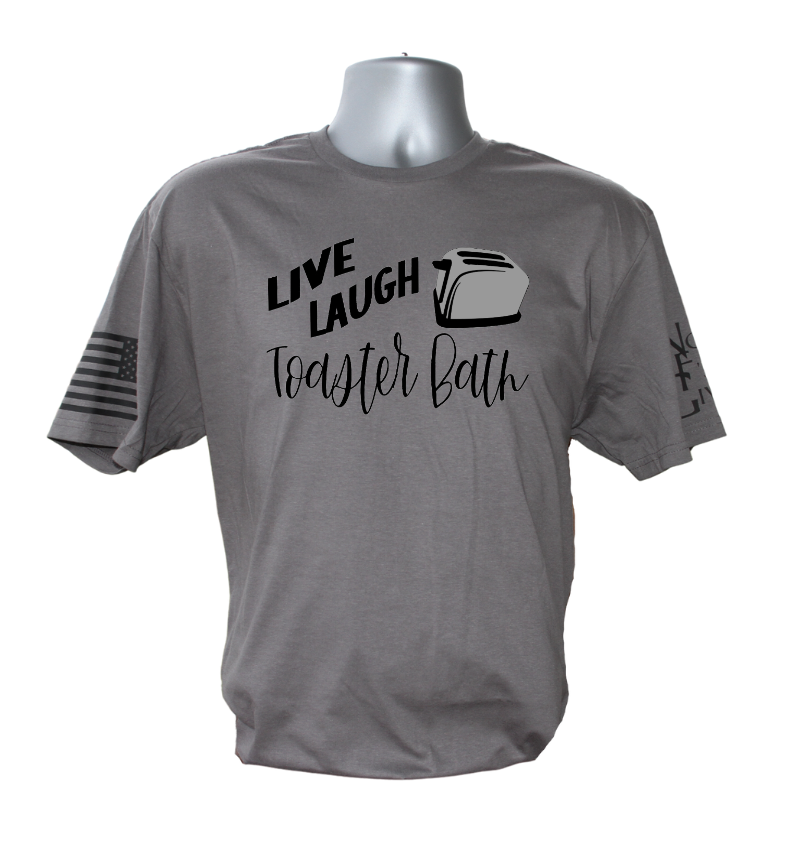 Live Laugh Toaster Bath T-Shirt