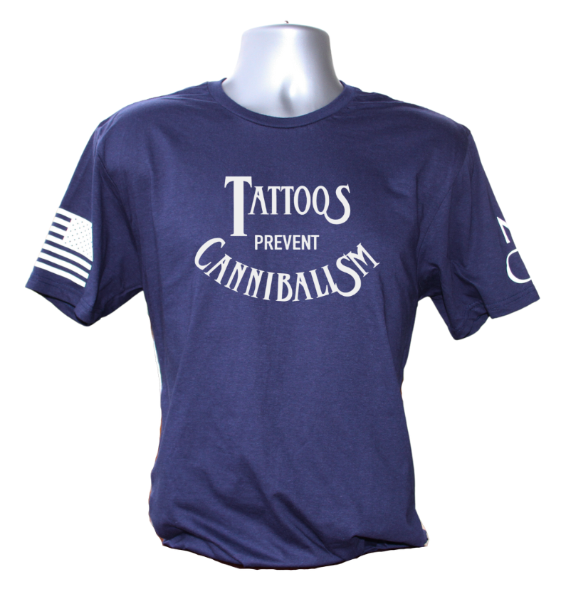 Tattoos Prevent Cannibalism T-Shirt