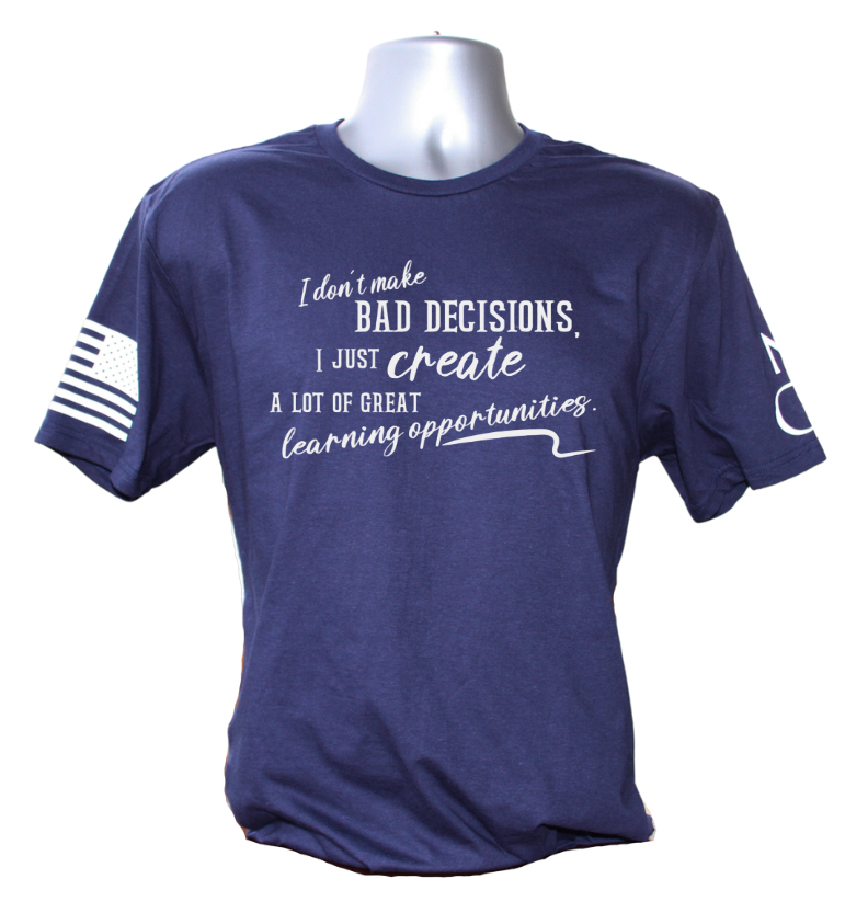 Bad Decisions T-Shirt