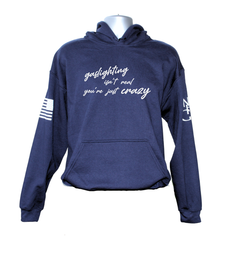 Gaslighting Isn't Real Hoodie