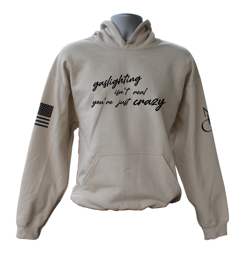 Gaslighting Isn't Real Hoodie