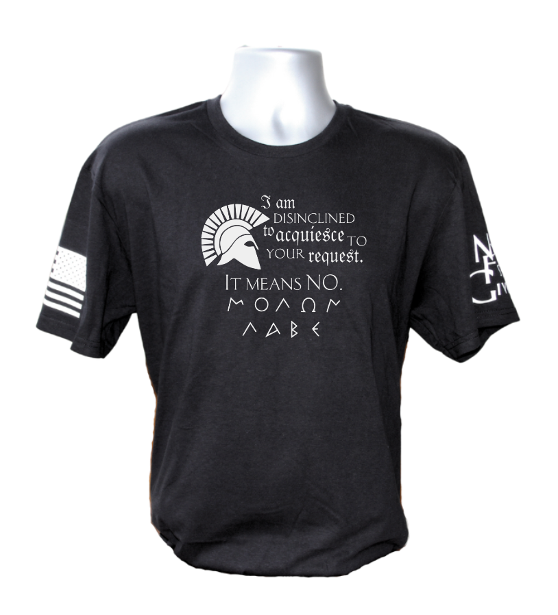It Means NO T-Shirt