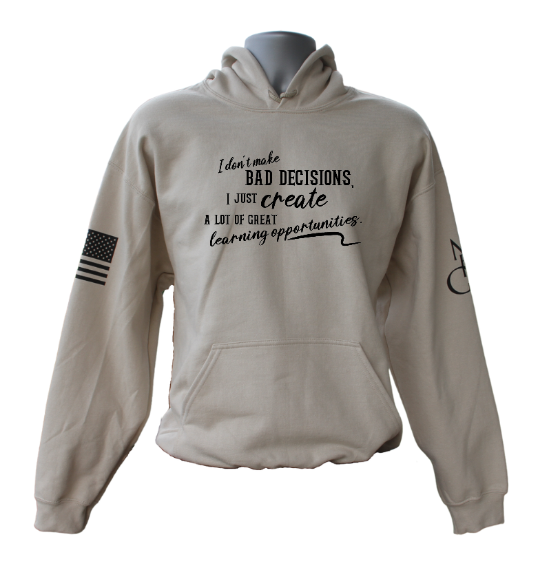 Bad Decisions Hoodie