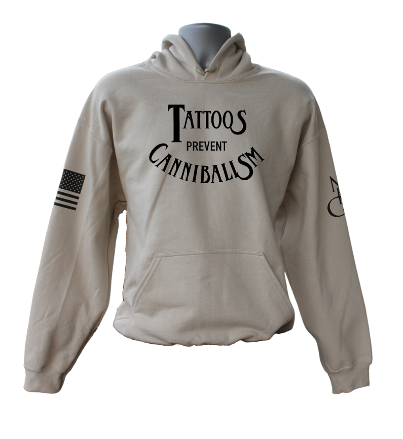 Tattoos Prevent Cannibalism Hoodie