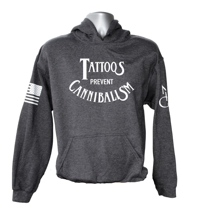 Tattoos Prevent Cannibalism Hoodie