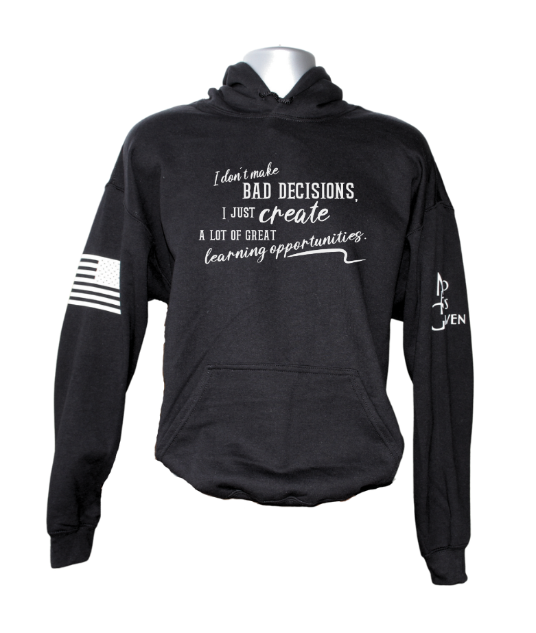 Bad Decisions Hoodie