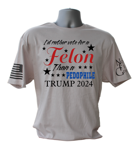 Felon>Pedophile T-Shirt