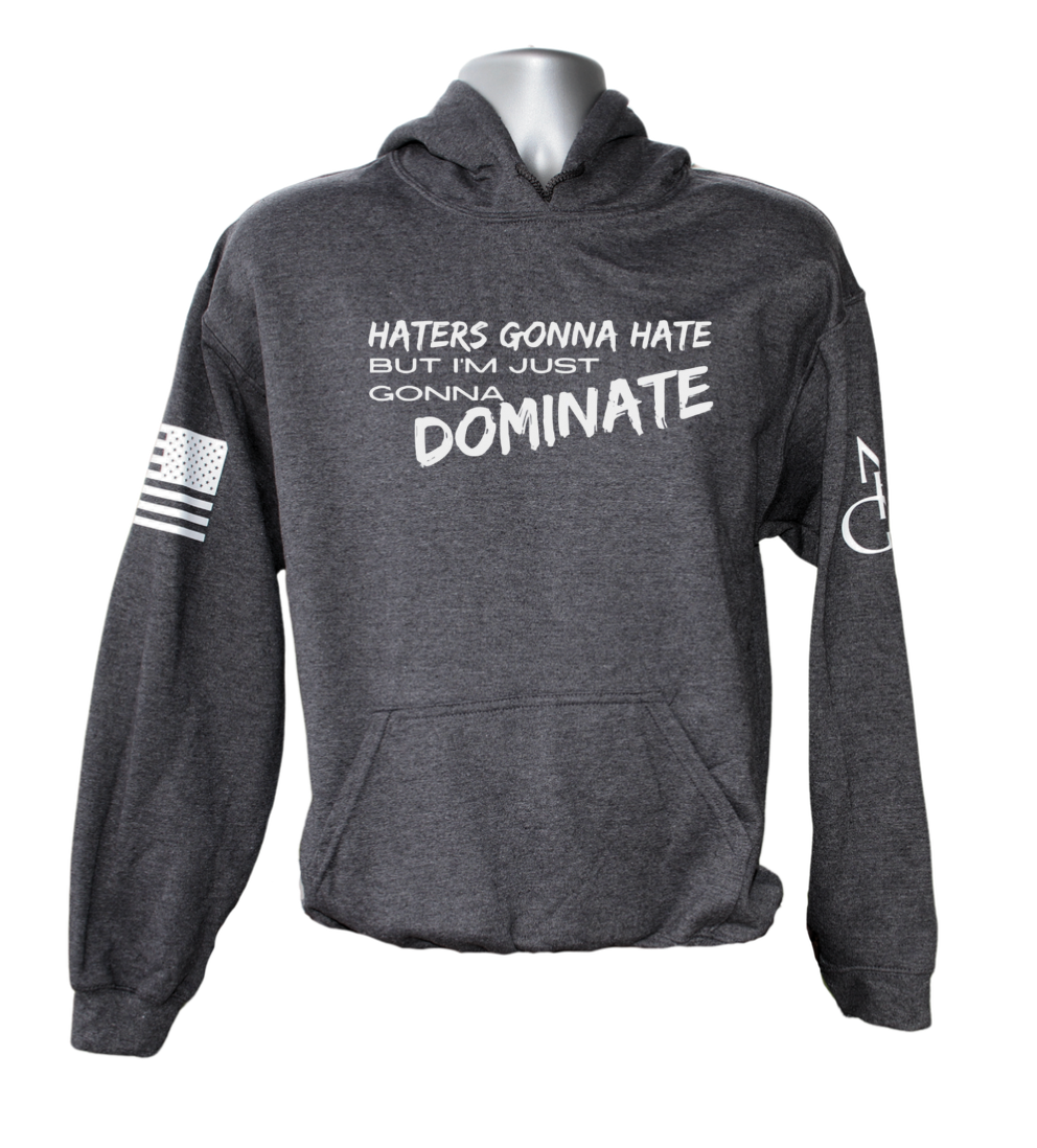 Dominate Hoodie