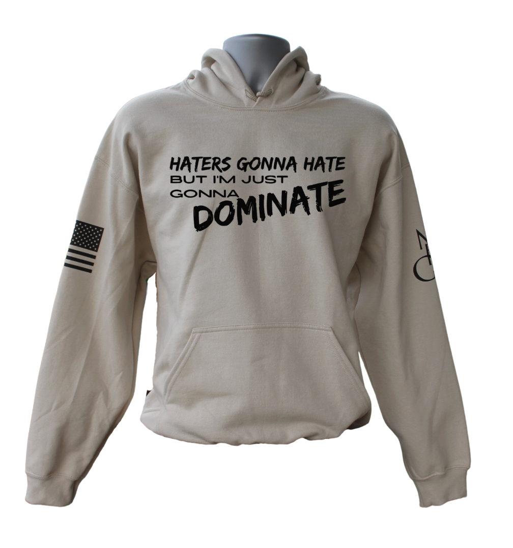Dominate Hoodie