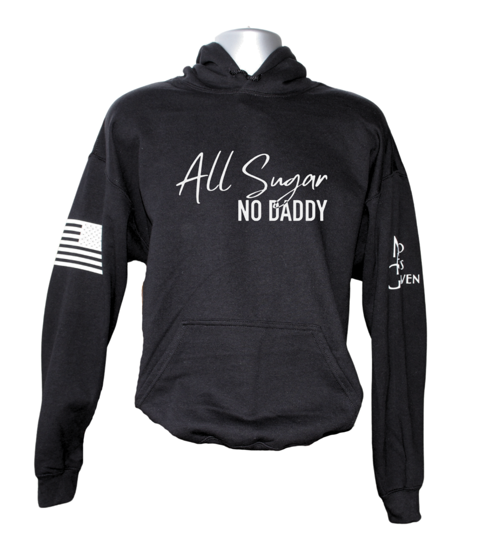 All Sugar, No Daddy Hoodie