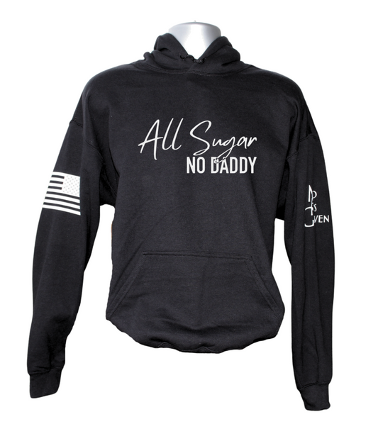All Sugar, No Daddy Hoodie