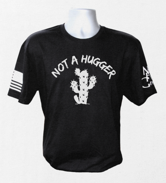 Not A Hugger T-Shirt