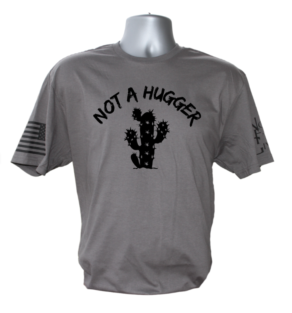 Not A Hugger T-Shirt