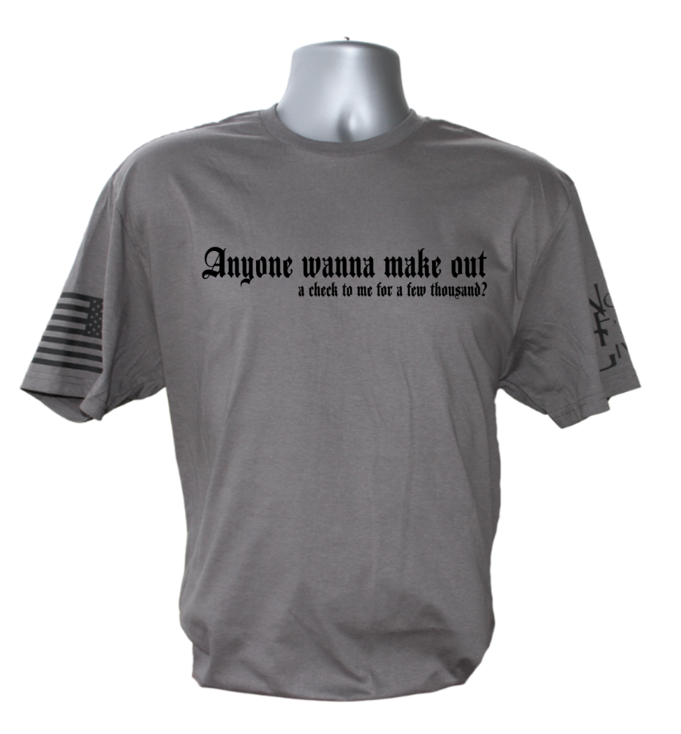Wanna Make Out T-Shirt