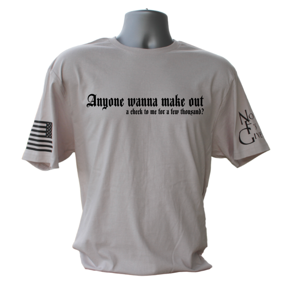 Wanna Make Out T-Shirt