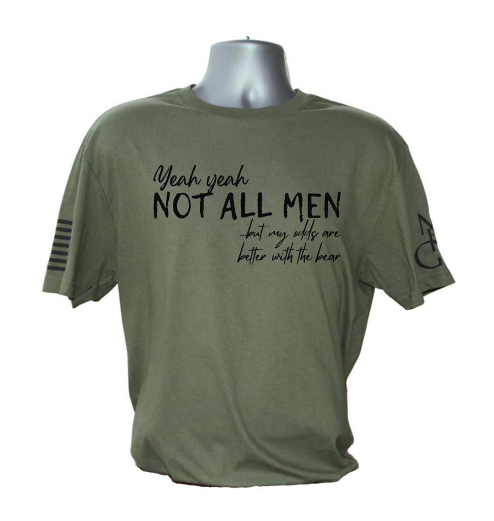 Not All Men T-Shirt