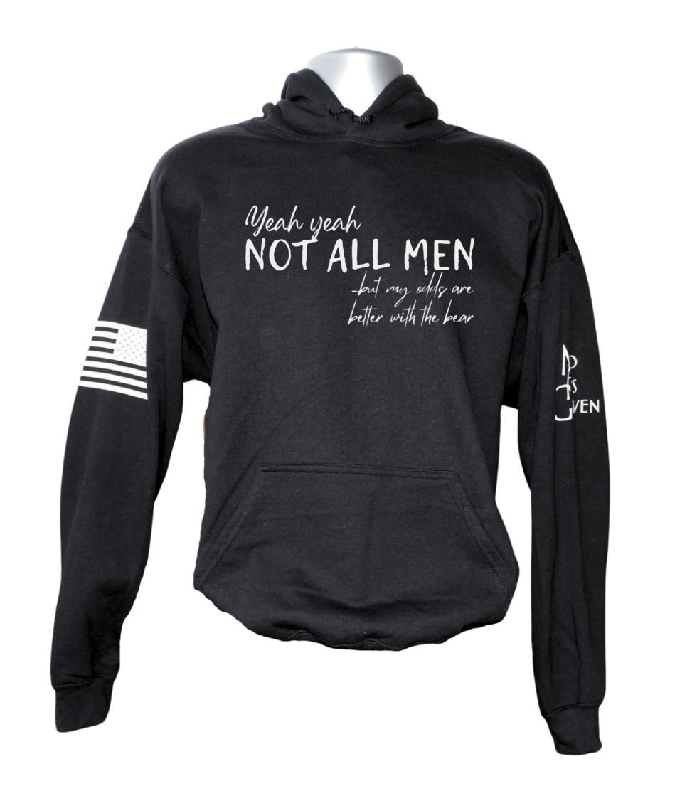 Not All Men Hoodie