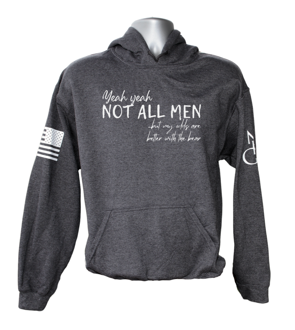 Not All Men Hoodie