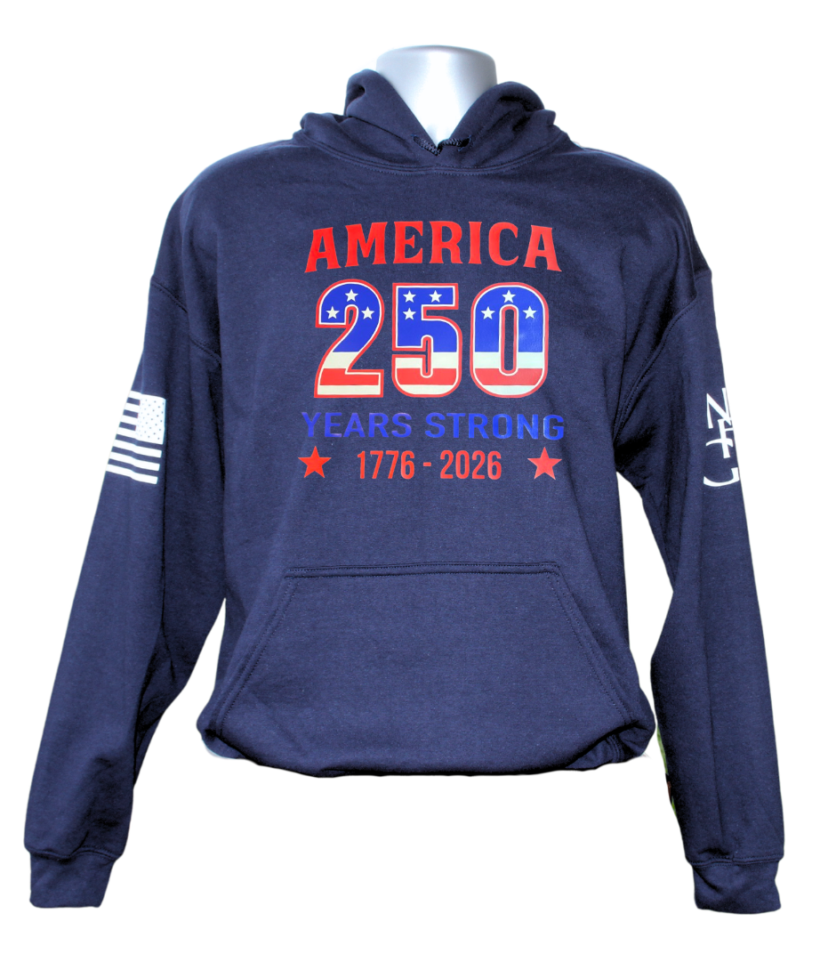 America 250 Years Strong Hoodie