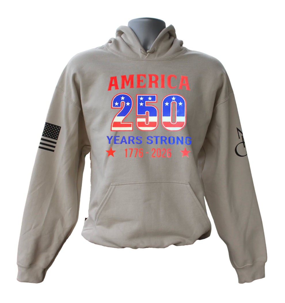 America 250 Years Strong Hoodie